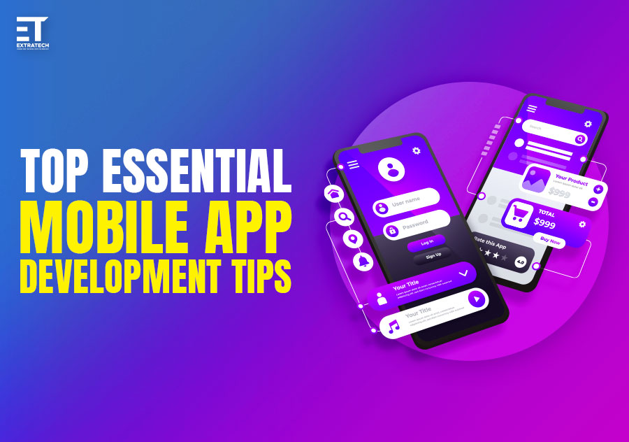Top Essential Mobile App Development Tips