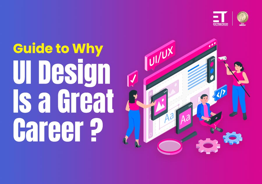 Why UI Design Is a Great Career?